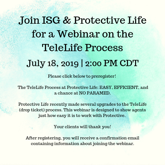 Spend 15 minutes with ISG / Protective Life to learn how to take a 5 minute Life Insurance app!